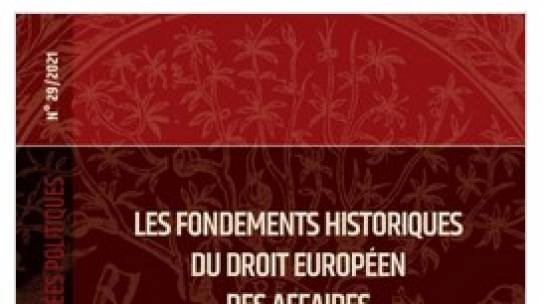 VIENT DE PARAITRE « Les fondements historiques du droit européen des affaires », dir. Alexis Mages